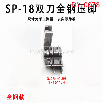 All Steel SP-18 Double Knife Presser Foot Dy-078